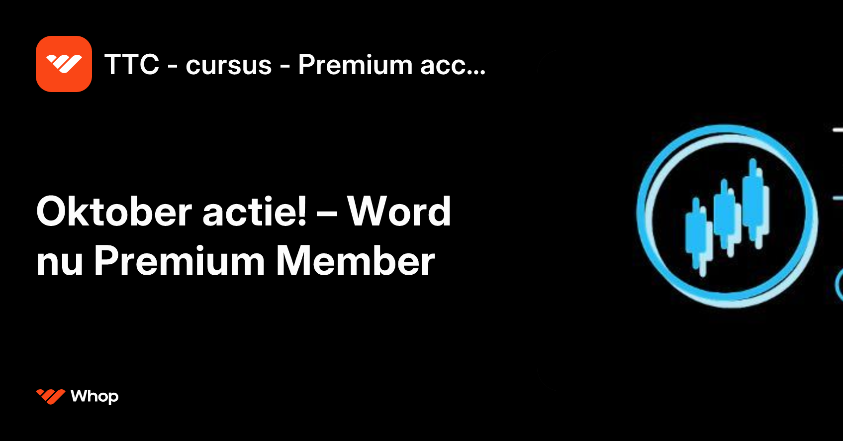 TTC - cursus - Premium access | Whop