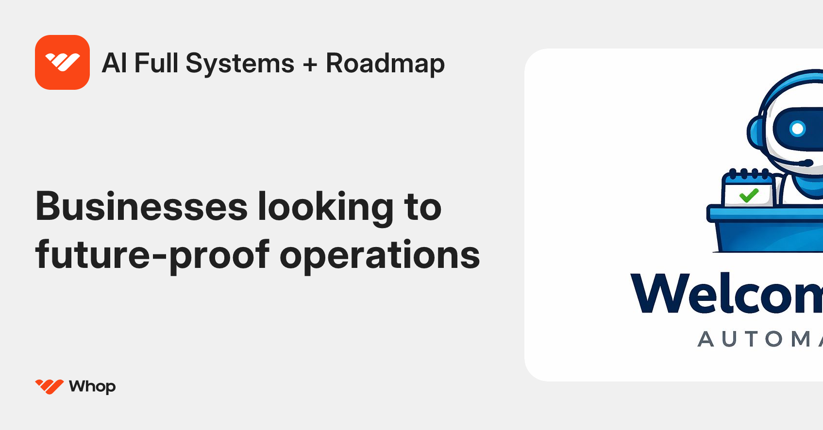 AI Full Systems + Roadmap | Whop